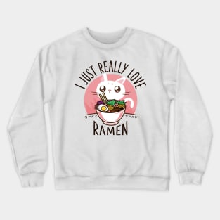 Love Ramen Japanese Noodles Kawaii Anime Cat Crewneck Sweatshirt